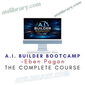 Eben Pagan – A.I. Builder Bootcamp