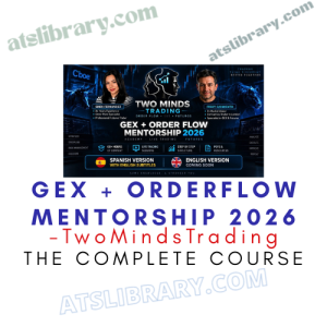 TwoMindsTrading – GEX + ORDERFLOW MENTORSHIP 2026